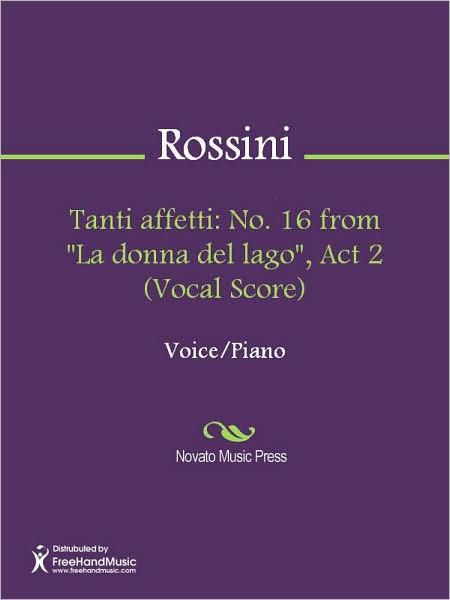 Tanti affetti: No. 16 from "La donna del lago", Act 2 (Vocal Score)