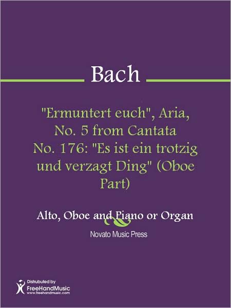 "Ermuntert euch", Aria, No. 5 from Cantata No. 176: "Es ist ein trotzig und verzagt Ding" (Oboe Part)