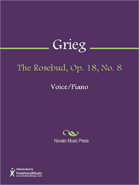 The Rosebud, Op. 18, No. 8