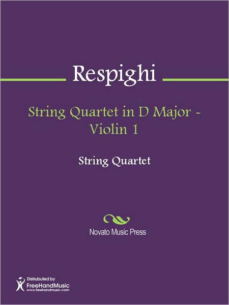 String Quartet in D Major - Violin 1