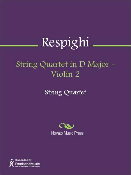 String Quartet in D Major - Violin 2