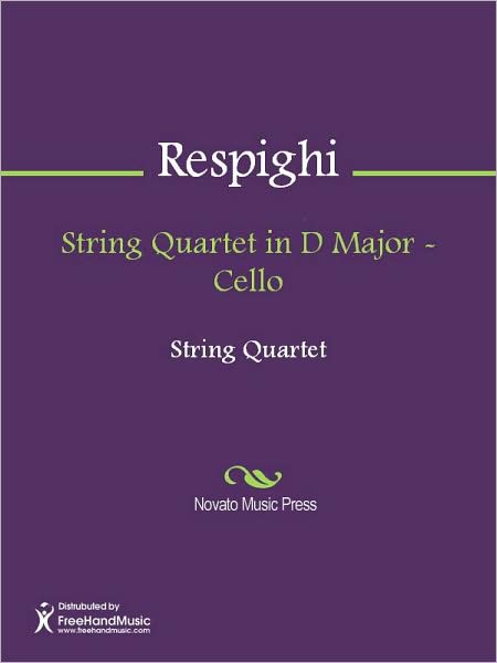 String Quartet in D Major - Cello