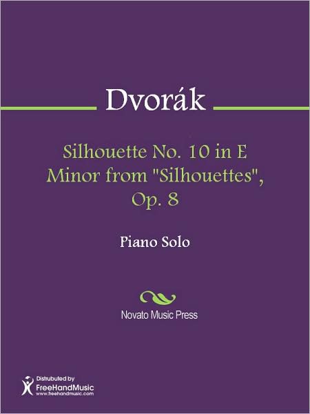 Silhouette No. 10 in E Minor from "Silhouettes", Op. 8