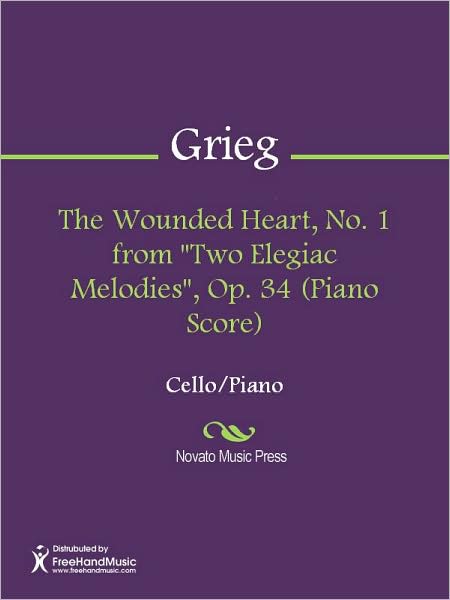 The Wounded Heart, No. 1 from "Two Elegiac Melodies", Op. 34 (Piano Score)