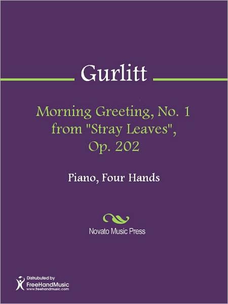 Morning Greeting, No. 1 from "Stray Leaves", Op. 202