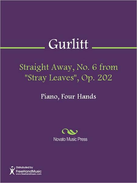 Straight Away, No. 6 from "Stray Leaves", Op. 202