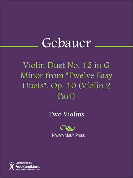 Violin Duet No. 12 in G Minor from "Twelve Easy Duets", Op. 10 (Violin 2 Part)