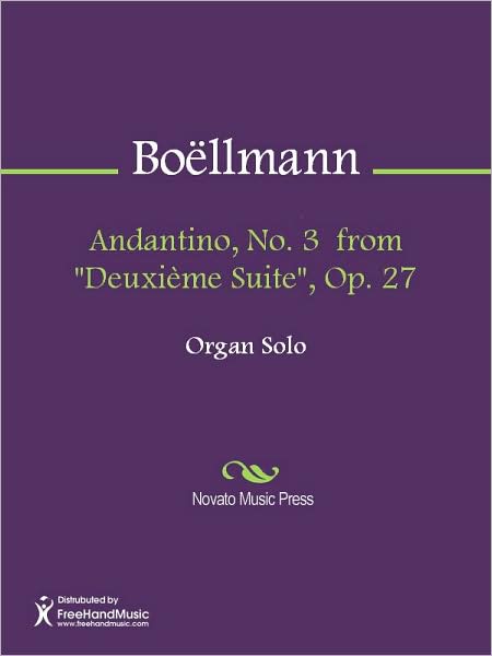Andantino, No. 3 from "Deuxieme Suite", Op. 27