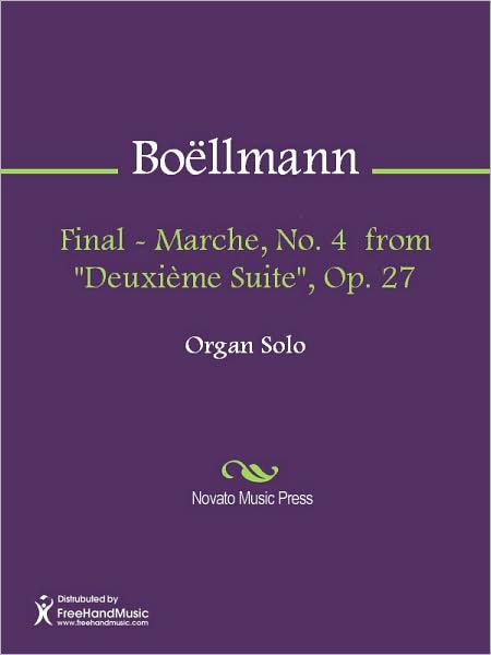 Final - Marche, No. 4 from "Deuxieme Suite", Op. 27