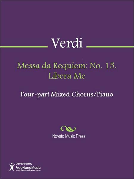 Messa da Requiem: No. 15. Libera Me