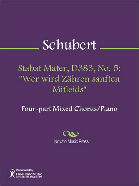 Stabat Mater, D383, No. 5: "Wer wird Zahren sanften Mitleids"