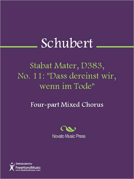 Stabat Mater, D383, No. 11: "Dass dereinst wir, wenn im Tode"