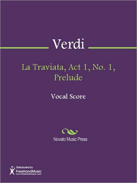 La Traviata, Act 1, No. 1, Prelude