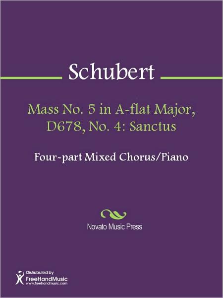 Mass No. 5 in A-flat Major, D678, No. 4: Sanctus