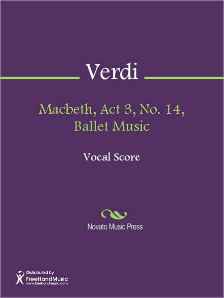 Macbeth, Act 3, No. 14, Ballet Music