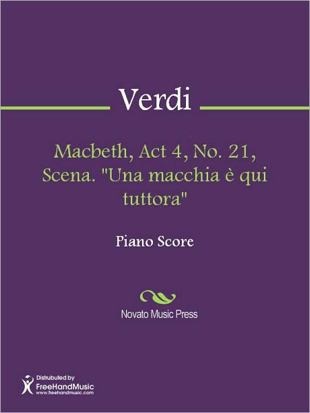 Macbeth, Act 4, No. 21, Scena. "Una macchia e qui tuttora"