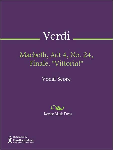 Macbeth, Act 4, No. 24, Finale. "Vittoria!"