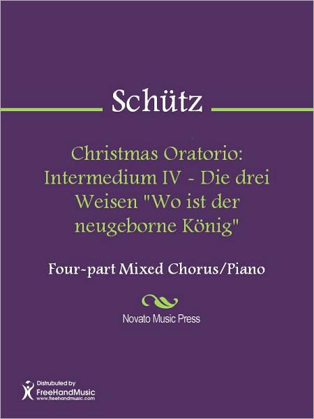 Christmas Oratorio: Intermedium IV - Die drei Weisen "Wo ist der neugeborne Konig"