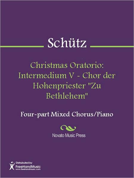 Christmas Oratorio: Intermedium V - Chor der Hohenpriester "Zu Bethlehem"