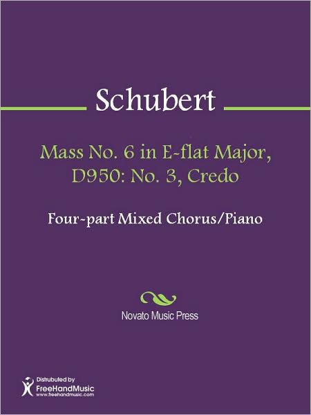 Mass No. 6 in E-flat Major, D950: No. 3, Credo