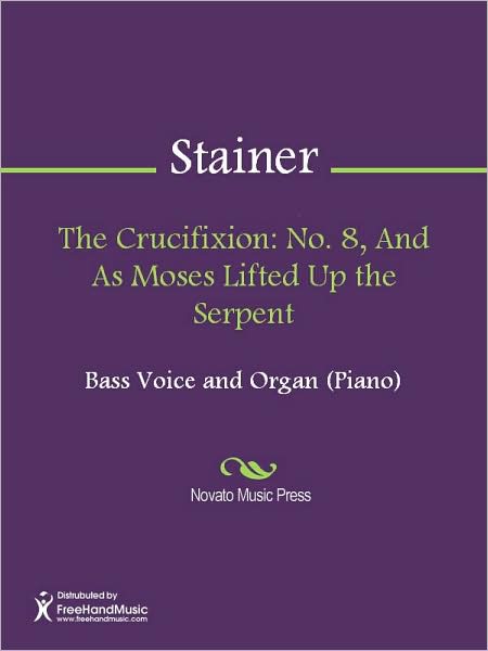 The Crucifixion: No. 8, And As Moses Lifted Up the Serpent