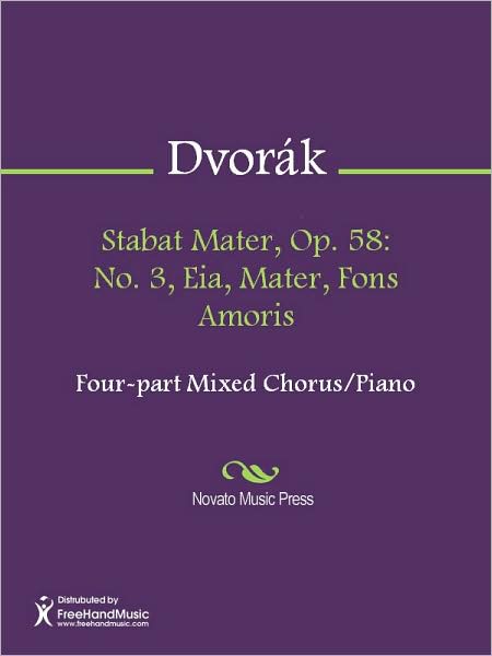 Stabat Mater, Op. 58: No. 3, Eia, Mater, Fons Amoris