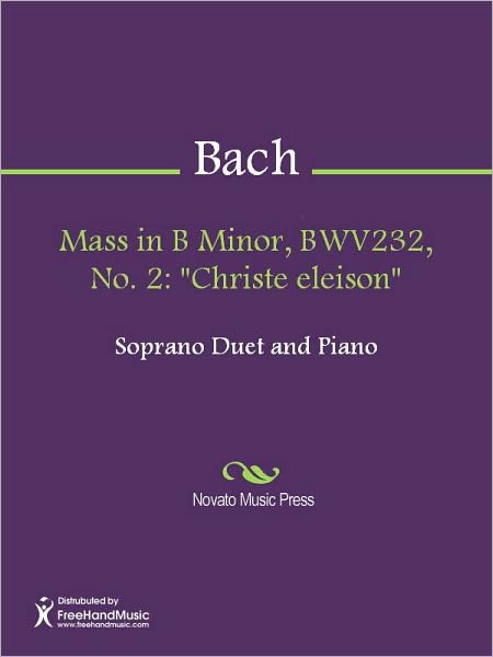 Mass in B Minor, BWV232, No. 2: "Christe eleison"