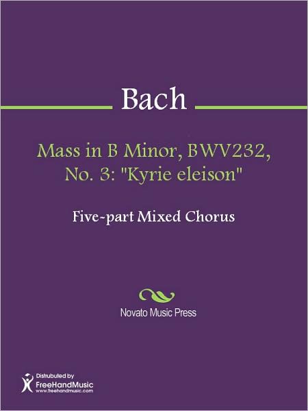 Mass in B Minor, BWV232, No. 3: "Kyrie eleison"