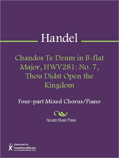 Chandos Te Deum in B-flat Major, HWV281: No. 7, Thou Didst Open the Kingdom