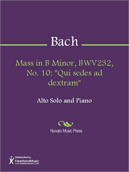 Mass in B Minor, BWV232, No. 10: "Qui sedes ad dextram"