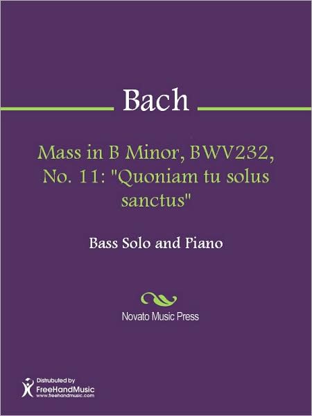 Mass in B Minor, BWV232, No. 11: "Quoniam tu solus sanctus"