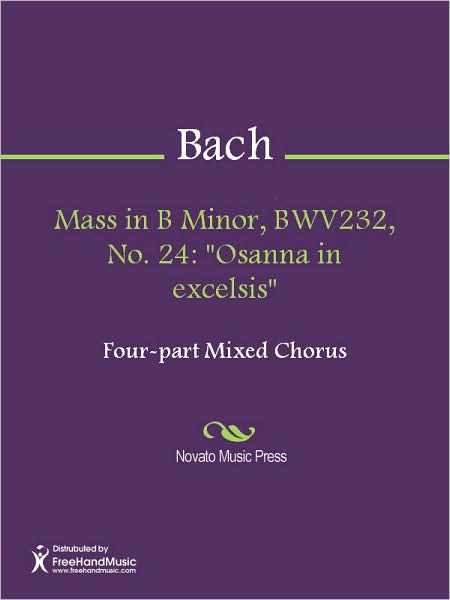 Mass in B Minor, BWV232, No. 24: "Osanna in excelsis"