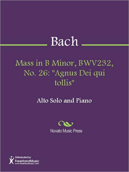 Mass in B Minor, BWV232, No. 26: "Agnus Dei qui tollis"