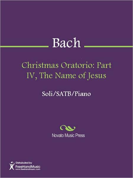 Christmas Oratorio: Part IV, The Name of Jesus