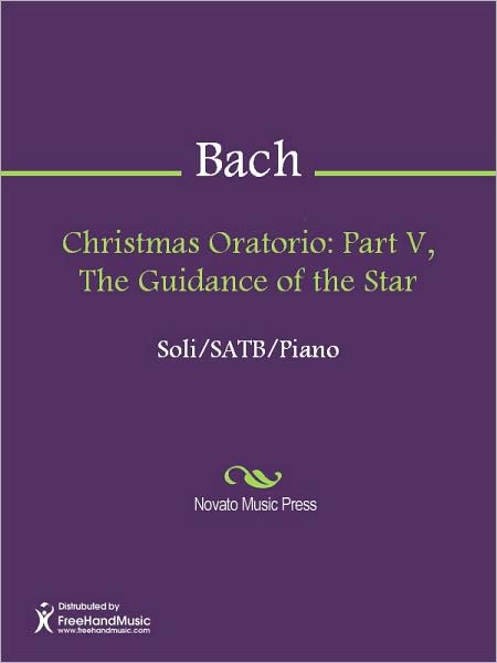 Christmas Oratorio: Part V, The Guidance of the Star