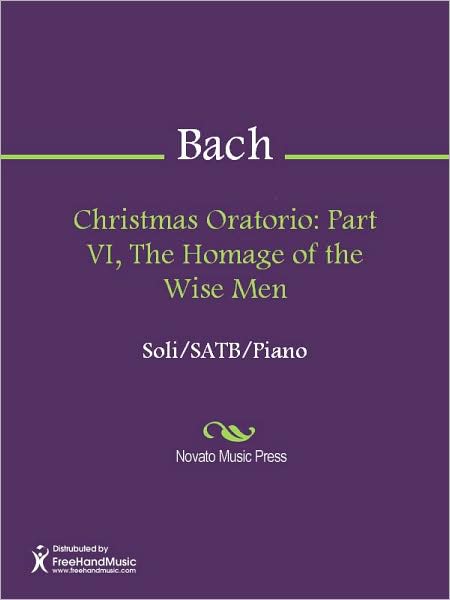 Christmas Oratorio: Part VI, The Homage of the Wise Men