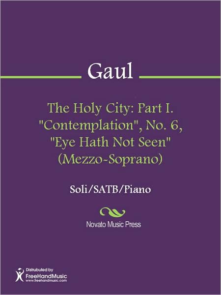 The Holy City: Part I. "Contemplation", No. 6, "Eye Hath Not Seen" (Mezzo-Soprano)