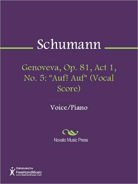 Genoveva, Op. 81, Act 1, No. 5: "Auf! Auf" (Vocal Score)