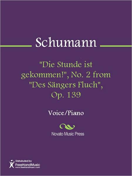 "Die Stunde ist gekommen!", No. 2 from "Des Sangers Fluch", Op. 139