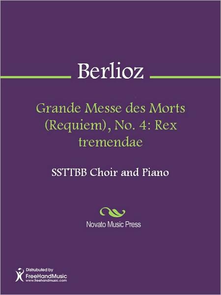 Grande Messe des Morts (Requiem), No. 4: Rex tremendae