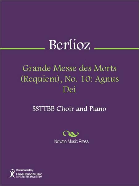 Grande Messe des Morts (Requiem), No. 10: Agnus Dei