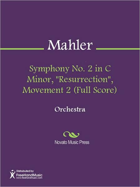 Symphony No. 2 in C Minor, "Resurrection", Movement 2 (Full Score)