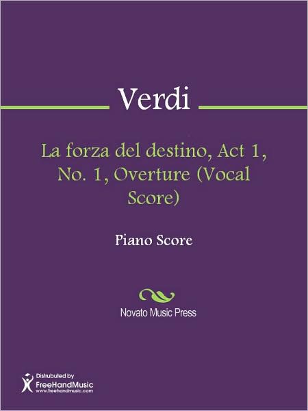 La forza del destino, Act 1, No. 1, Overture (Vocal Score)