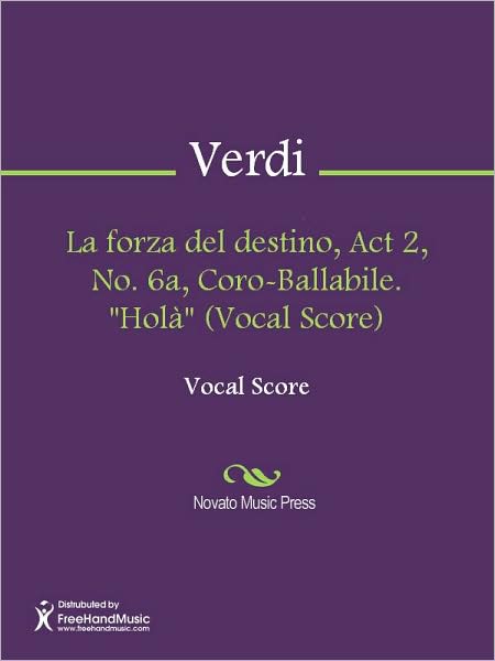 La forza del destino, Act 2, No. 6a, Coro-Ballabile. "Hola" (Vocal Score)