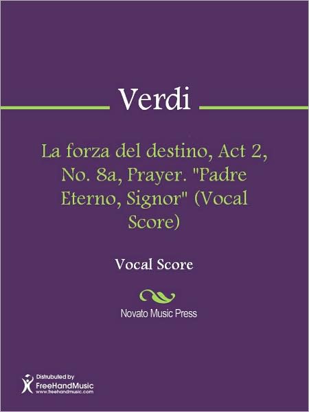 La forza del destino, Act 2, No. 8a, Prayer. "Padre Eterno, Signor" (Vocal Score)