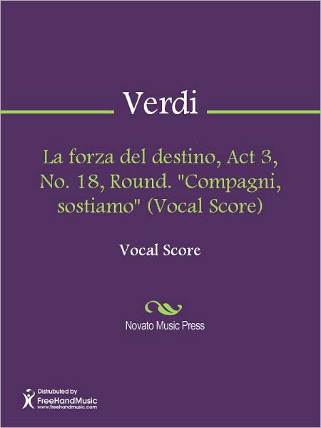 La forza del destino, Act 3, No. 18, Round. "Compagni, sostiamo" (Vocal Score)
