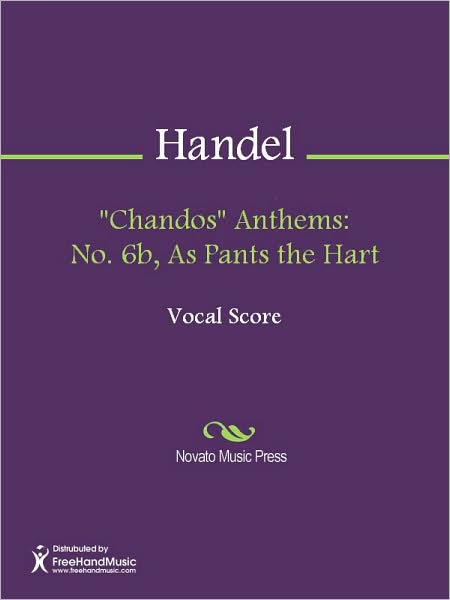 "Chandos" Anthems: No. 6b, As Pants the Hart