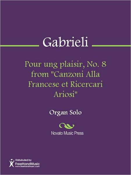 Pour ung plaisir, No. 8 from "Canzoni Alla Francese et Ricercari Ariosi"