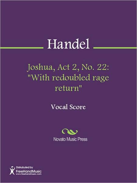 Joshua, Act 2, No. 22: "With redoubled rage return"