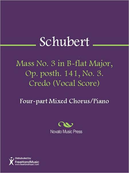 Mass No. 3 in B-flat Major, Op. posth. 141, No. 3. Credo (Vocal Score)